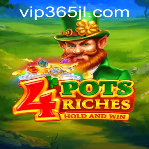 Unveiling the Thrills of 4potsriches with 365JL: A New Era of Gaming