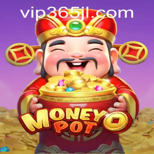 Discover the Exciting World of MoneyPot: A Comprehensive Guide to 365JL