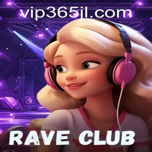 Step into the Thrilling World of RaveClub: Unraveling the Magic of 365JL